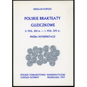 Kopicki, Polskie brakteaty guziczkowe ...