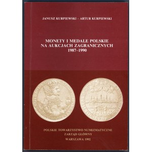Kurpiewski, Monety i medale polskie na aukcjach ... [dwa wydawnictwa]