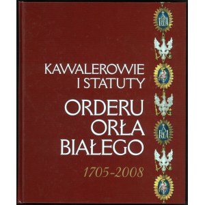 Męclewska, Kawalerowie i Statuty Orderu Orła Białego 1705-2008