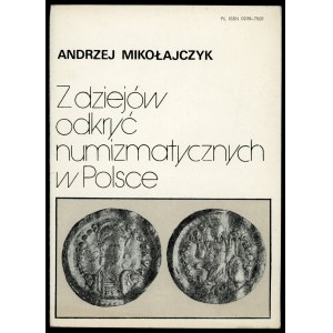 Mikołajczyk, Z dziejów odkryć Numizmatycznych w Polsce