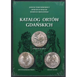 Parchimowicz, Wiącek, Brzeziński, Katalog ortów gdańskich