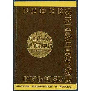 Stefański, Płock w medalierstwie 1981-1997