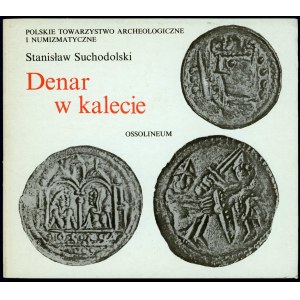 Suchodolski, Denar w kalecie