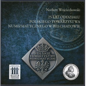 Wojciechowski, 25 lat oddziału ...