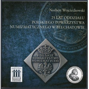 Wojciechowski, 25 lat oddziału ...