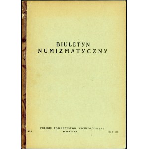Biuletyn Numizmatyczny Nr 4 (30) 1955