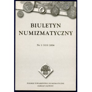 Biuletyn Numizmatyczny 2004 (komplet)
