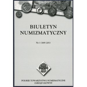 Biuletyn Numizmatyczny 2013 (komplet)