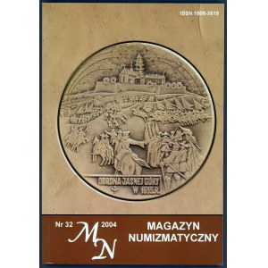 Magazyn Numizmatyczny Nr 32 / 2004