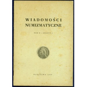 Wiadomości Numizmatyczne Rok II / 1958 (komplet)