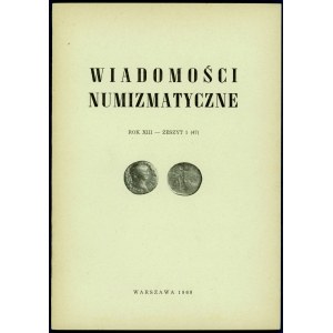 Wiadomości Numizmatyczne Rok XIII / 1969 (komplet)