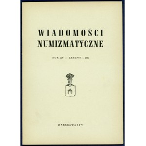 Wiadomości Numizmatyczne Rok XV / 1971 (komplet)