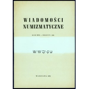 Wiadomości Numizmatyczne Rok XVII / 1973 (komplet)