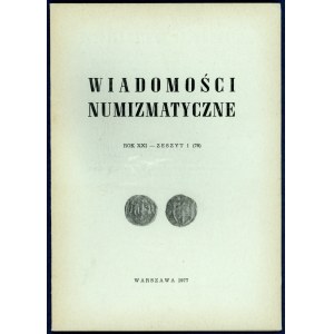 Wiadomości Numizmatyczne Rok XXI / 1977 (komplet)