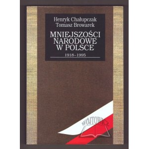 CHAŁUPCZAK Henryk, Browarek Tomasz, Mniejszości narodowe w Polsce 1918-1995.