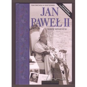 SKWARNICKI Marek, Jan Paweł II.