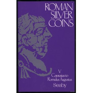 Seaby H.A., Sear David R. - Roman Silver Coins, vol. V, Carausius to Romulus Augustus, London 2004, ISBN 0900652502