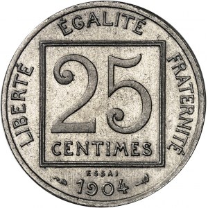 IIIe République (1870-1940). Essai de 25 centimes Patey, 1er type (carré), flan rond, type adopté, Frappe spéciale (SP) 1904, Paris.