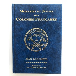 Victor Gadoury, Monnaies et Jetons des Colonies Francaises, 2007