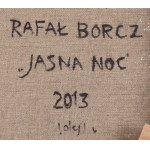 Rafał Borcz (ur. 1973, Łańcut), Jasna noc, 2013