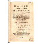 Niemcewicz, Dzieje panowania Zygmunta III, Króla Polskiego, 1819
