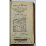 (NOWOPOLSKI Wojciech) Novicampiano Alberto, Scopus Biblicus Veteris et Novi Testamenti, cum annotationibus summam doctrinae Christianae complectentibus , authore ...