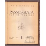 BIELATOWICZ Jan, Passeggiata. Italian sketches.