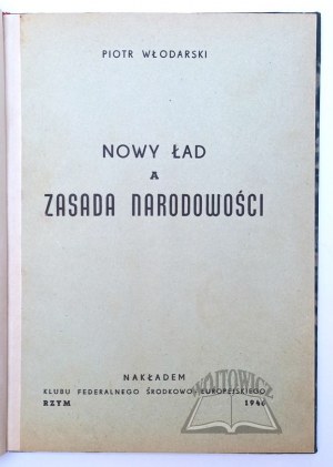 WŁODARSKI Piotr, The New Deal and the Principle of Nationhood.