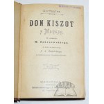 CERVANTES (Saavedra Miguel de), Don Quichotte de la Manche.