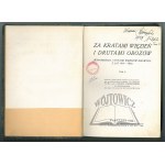 ZA KRATAMI więzień i drutami obozów. (Wspomnienia i notatki więźniów ideowych z lat 1914 - 1921).
