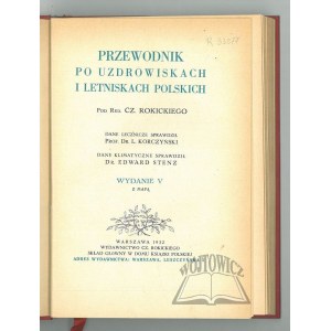 ROKICKI Cz.(esław), Przewodnik po uzdrowiskach i letniskach polskich.
