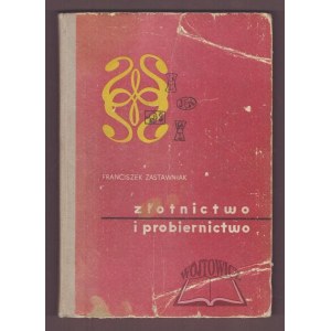 ZASTAWNIAK Franciszek, Goldsmithing and probate.