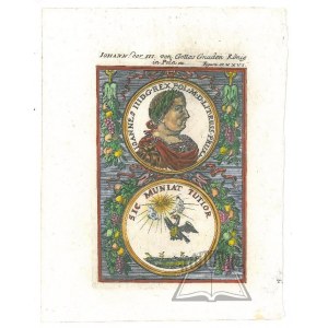 (JAN III Sobieski. Król Polski.) Iohann der III von Gottes Gnaden König in Poln. etc..