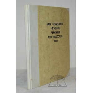 (HEWELIUSZ Jan.), Acta Eruditorum anno MDCLXXXII publicata [...].