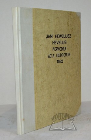 (HEWELIUSZ Jan.), Acta Eruditorum anno MDCLXXXII publicata [...].