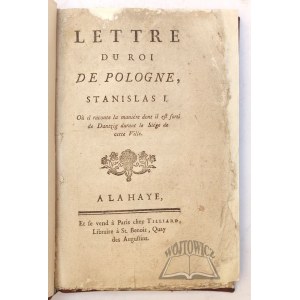 (LESZCZYŃSKI Stanisław, król Polski), Lettre du Roi de Pologne, Stanislas I.