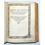 LOMBARDUS Pertrus, Sacratissima sententiarum totius Theologiae quadripartita volumina ab excellentissimo Theologorum omnium monarcha.