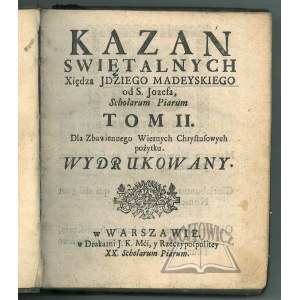 MADEJSKI Idzi, Kazań Swiętalnych Xiędza ...