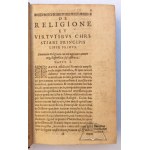 RIBADENEIRA Piotr, Princeps Christianus adversus Nicolaum Machiavellum, ceterosque huius temporis Politicos.