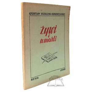 HERLING - Grudziński Gustaw, Żywi i umarli.