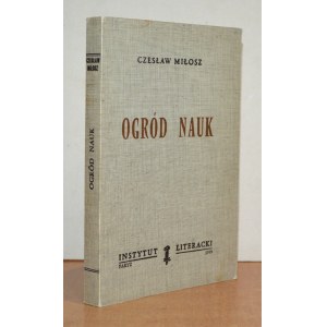 MIŁOSZ Czesław, Ogród nauk.