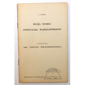 (NOWAK-Jeziorański Jan). Zych J., Rosja wobec powstania warszawskiego.
