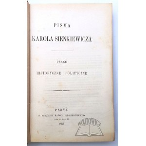 SIENKIEWICZ Karol, Pisma. Historische und politische Werke.