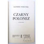 WIERZYŃSKI Kazimierz, Czarny Polonez.