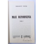 WITOS Wincenty, My Memories.