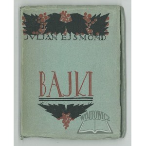 EJSMOND Juljan, Bajky.