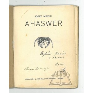 MIRSKI Józef, Ahaswer.