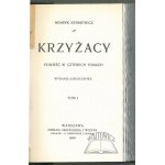 SIENKIEWICZ Henryk (Wyd. 1)., Krzyżacy. Powieść w czterech tomach.