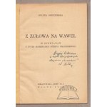 OBIEZIERSKA Helena, Z Zułowa na Wawel.