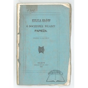 (LESZCZYŃSKI Jan Tomasz), Kilka słów o doczesnej władzy papieża.